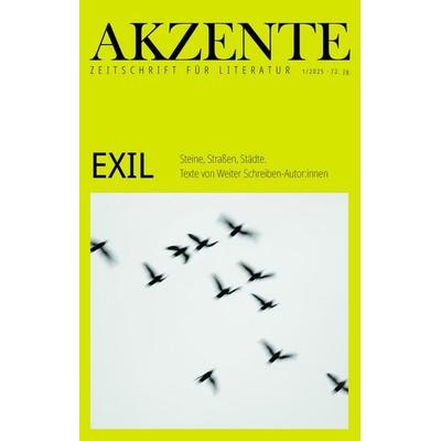 Akzente: EXIL, Taschenbuch von Annika Reich,Mirjam Wittig, Dittrich Verlag ein Imprint der Velbrück GmbH Bücher und Medien, 978-3-910732-51-3