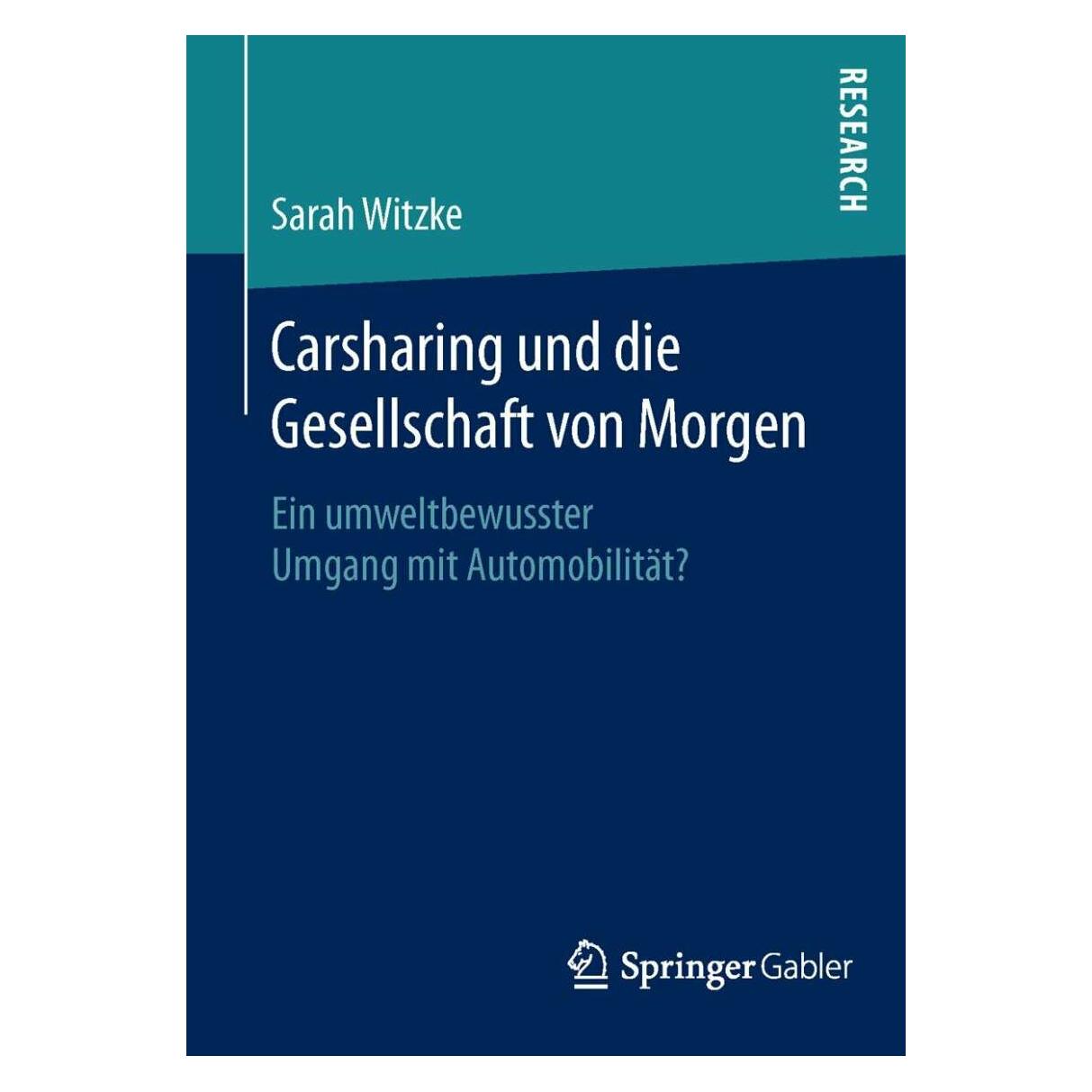 Gabler Carsharing und die Gesellschaft von Morgen (Deutsch, Softcover, Sarah Witzke) (7119254)