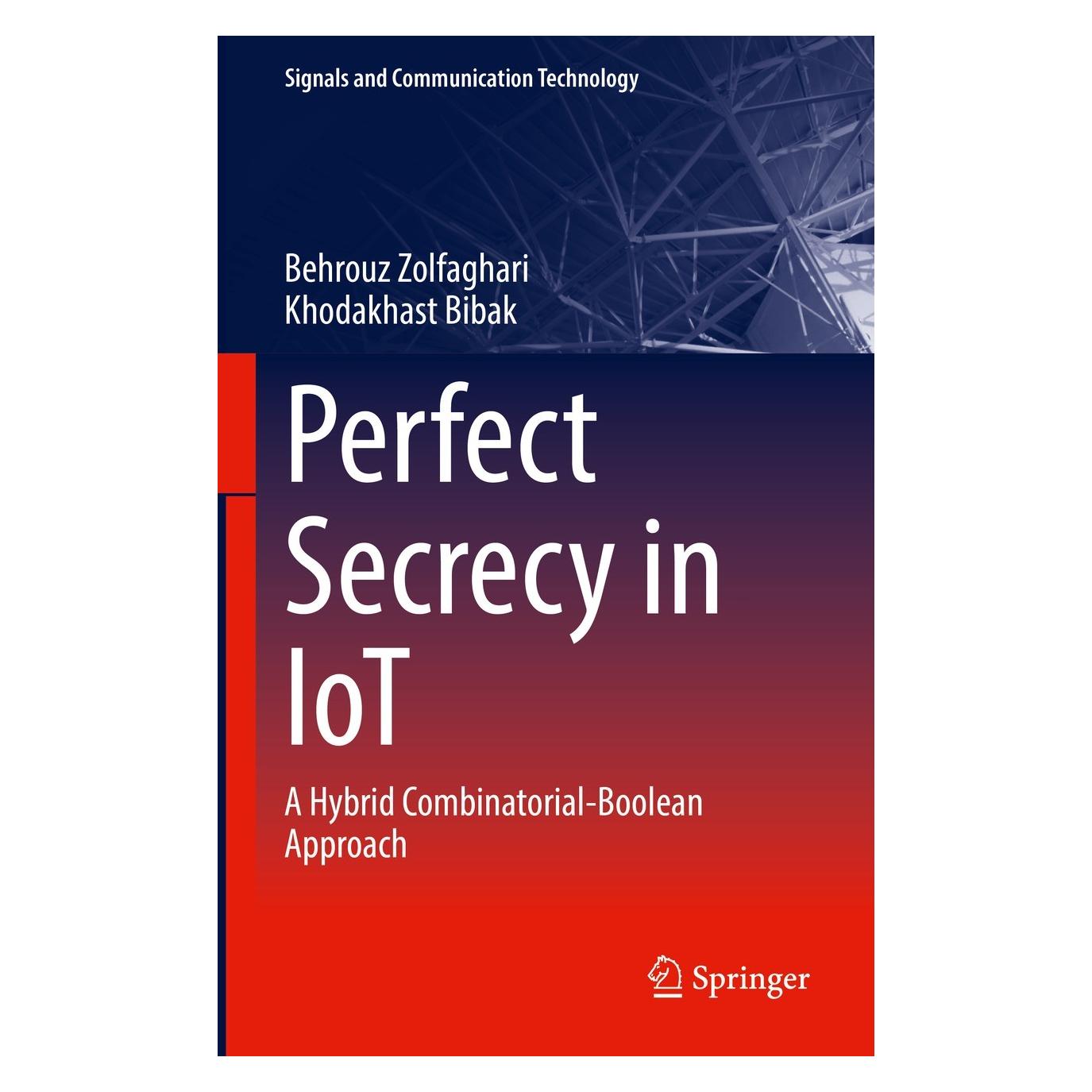 Springer Zolfaghari:Perfect Secrecy in IoT (Englisch, Hardcover, Behrouz Zolfaghari, Khodakhast Bibak) (9783031131905)