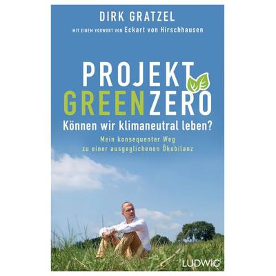 Projekt Green Zero, Taschenbuch von Dirk Gratzel, Ludwig