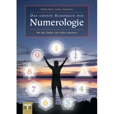 Das große Handbuch der Numerologie, Taschenbuch von Editha Wüst,Sabine Schieferle, Neue Erde, 978-3-89060-559-3