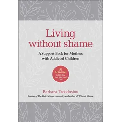 Living Without Shame, Ratgeber von Barbara Theodosiou