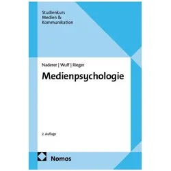 Medienpsychologie, Fachbücher von Diana Rieger, Tim Wulf, Brigitte Naderer