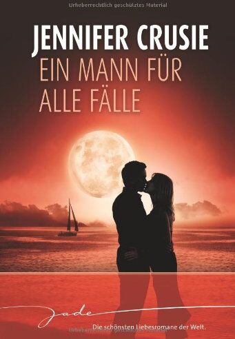 Jennifer Crusie - Ein Mann für alle Fälle: 1. Ein Mann für alle Fälle 2. Jede Nacht mit Charlie 3. Wie Feuer im Blut 4. Beim zweiten Mann ist alles anders - Preis vom 16.10.2026 11:41:07 h