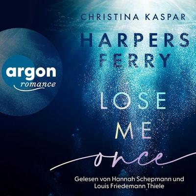 Harpers Ferry. Lose Me Once - Christina Kaspar, Audio, 9783732484614