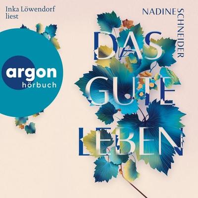 Das gute Leben - Nadine Schneider, Audio, 9783732487660