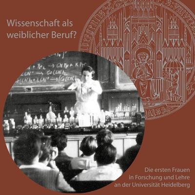 Wissenschaft als weiblicher Beruf?, Taschenbuch von , Heibooks, 978-3-946531-23-4