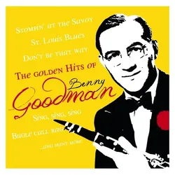 ZYX Music, Schallplatten, The Golden Hits Of Benny Goodman (Benny Goodman)