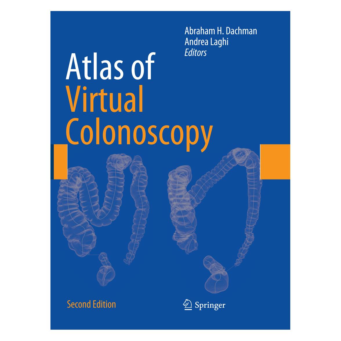 Springer Atlas of Virtual Colonoscopy (Englisch, Softcover, Abraham H. Dachman, Andrea Laghi) (55891768)