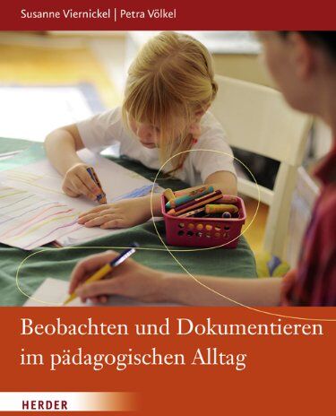 Susanne Viernickel - Beobachten und Dokumentieren im pädagogischen Alltag - Preis vom 11.10.2026 15:43:13 h