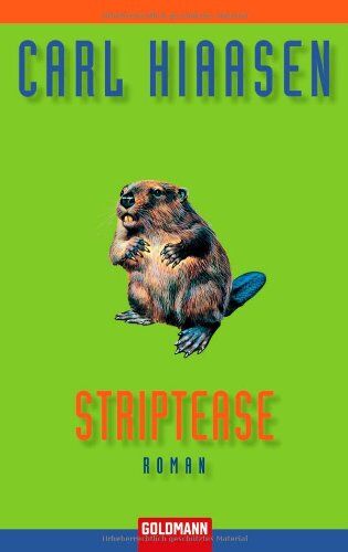 Carl Hiaasen - Striptease: Roman - Preis vom 13.10.2026 11:25:28 h