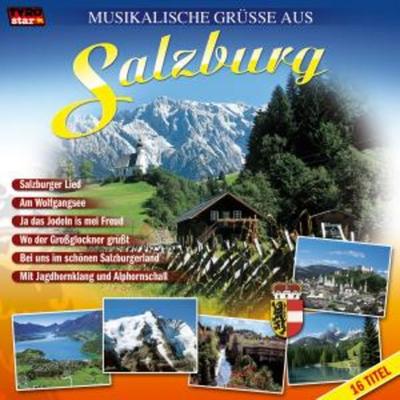 Musikalische Grüáe aus Salzburg - Various, CD