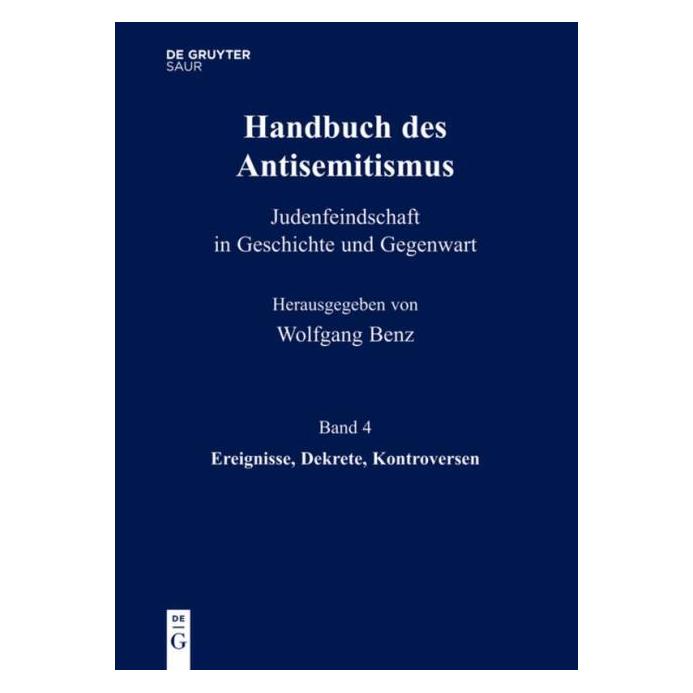 De Gruyter Handbuch d.Antisemitismus.4 Ereignisse (Deutsch, 2011) (66759900)