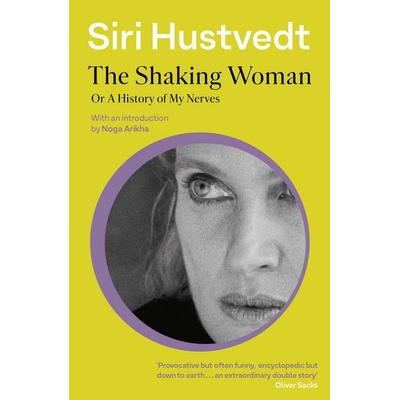 The Shaking Woman, Taschenbuch von Siri Hustvedt, Hodder And Stoughton