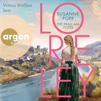 Loreley - Die Frau am Fluss - Susanne Popp, Audio, 9783732473632