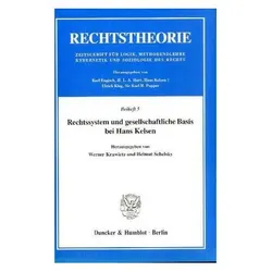 Rechtssystem und gesellschaftliche Basis bei Hans Kelsen., Fachbücher