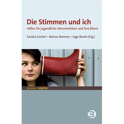 Die Stimmen und ich, Taschenbuch von Sandra Escher,Marius Romme, BALANCE Buch + Medien Verlag, 978-3-86739-092-7