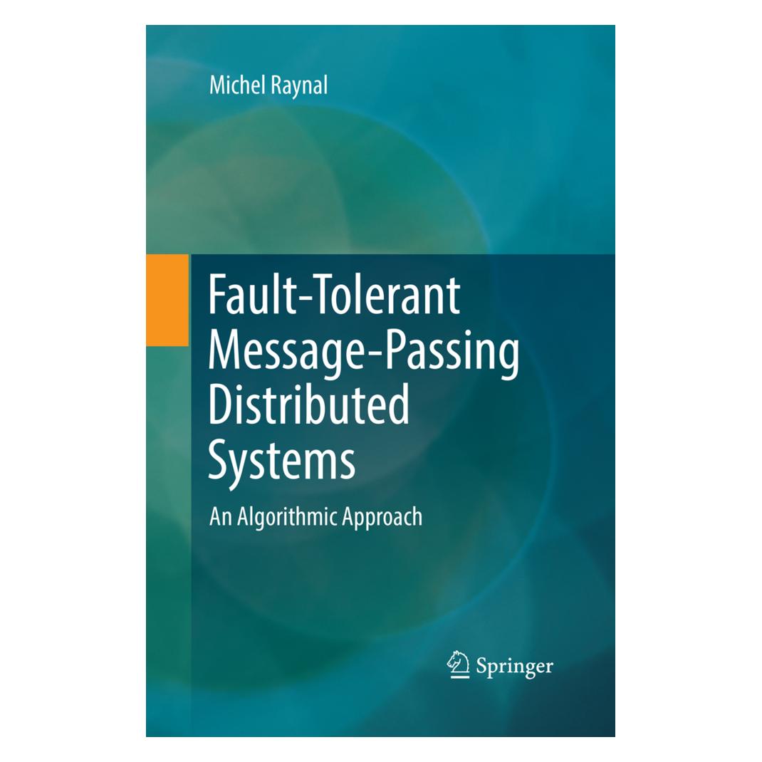 Springer Fault-Tolerant Message-Passing Distributed Systems (Englisch, Softcover, Michel Raynal) (56102291)
