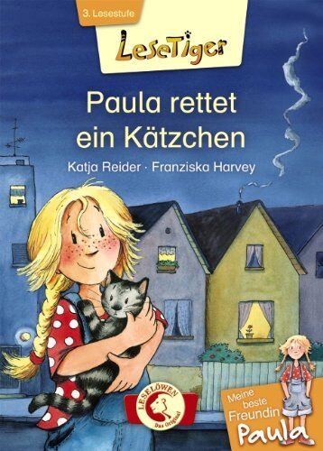 Katja Reider - Lesetiger Meine beste Freundin Paula - Paula rettet ein Kätzchen - Preis vom 30.09.2026 22:30:23 h