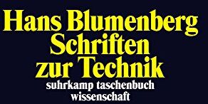 Hans Blumenberg - Schriften zur Technik (suhrkamp taschenbuch wissenschaft) - Preis vom 04.10.2026 03:51:26 h
