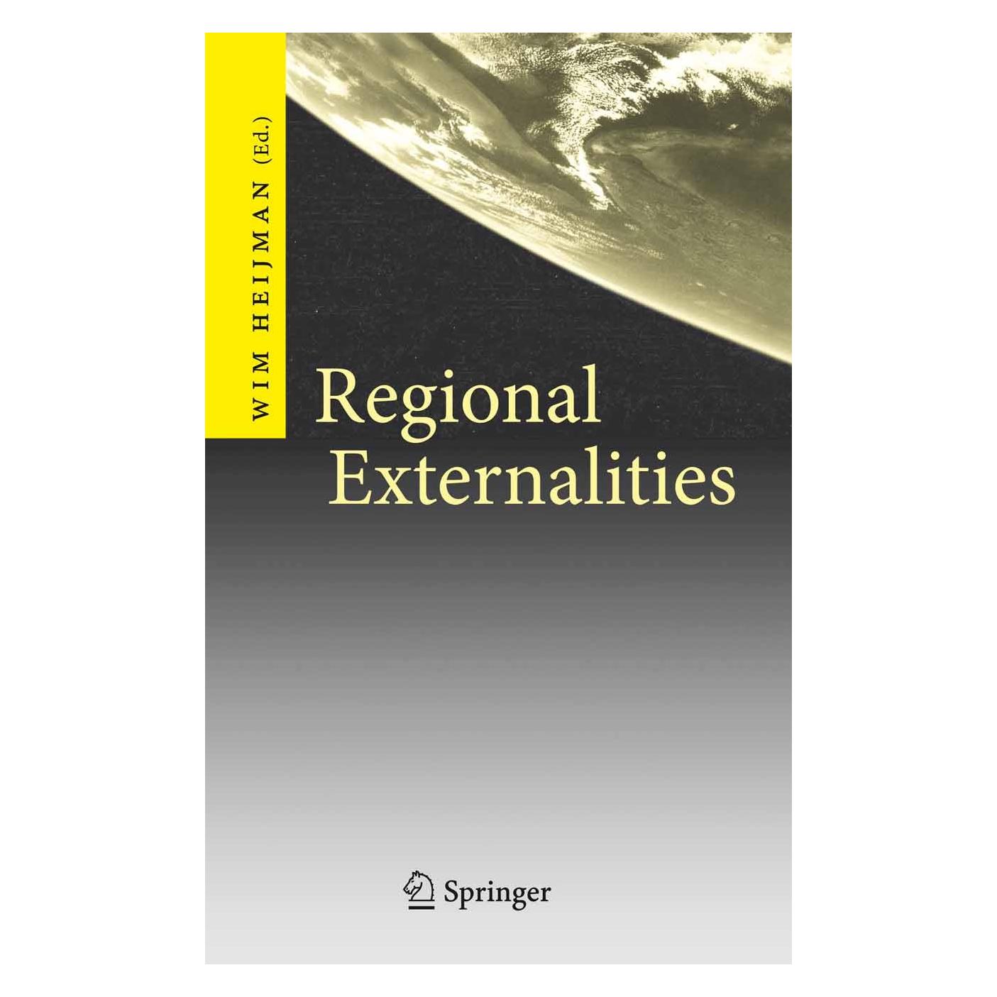 Springer Regional Externalities (Englisch, Hardcover, Wim Heijman) (9783540354833)