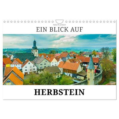 Ein Blick auf Herbstein (Wandkalender 2027 DIN A4 quer), CALVENDO Monatskalender