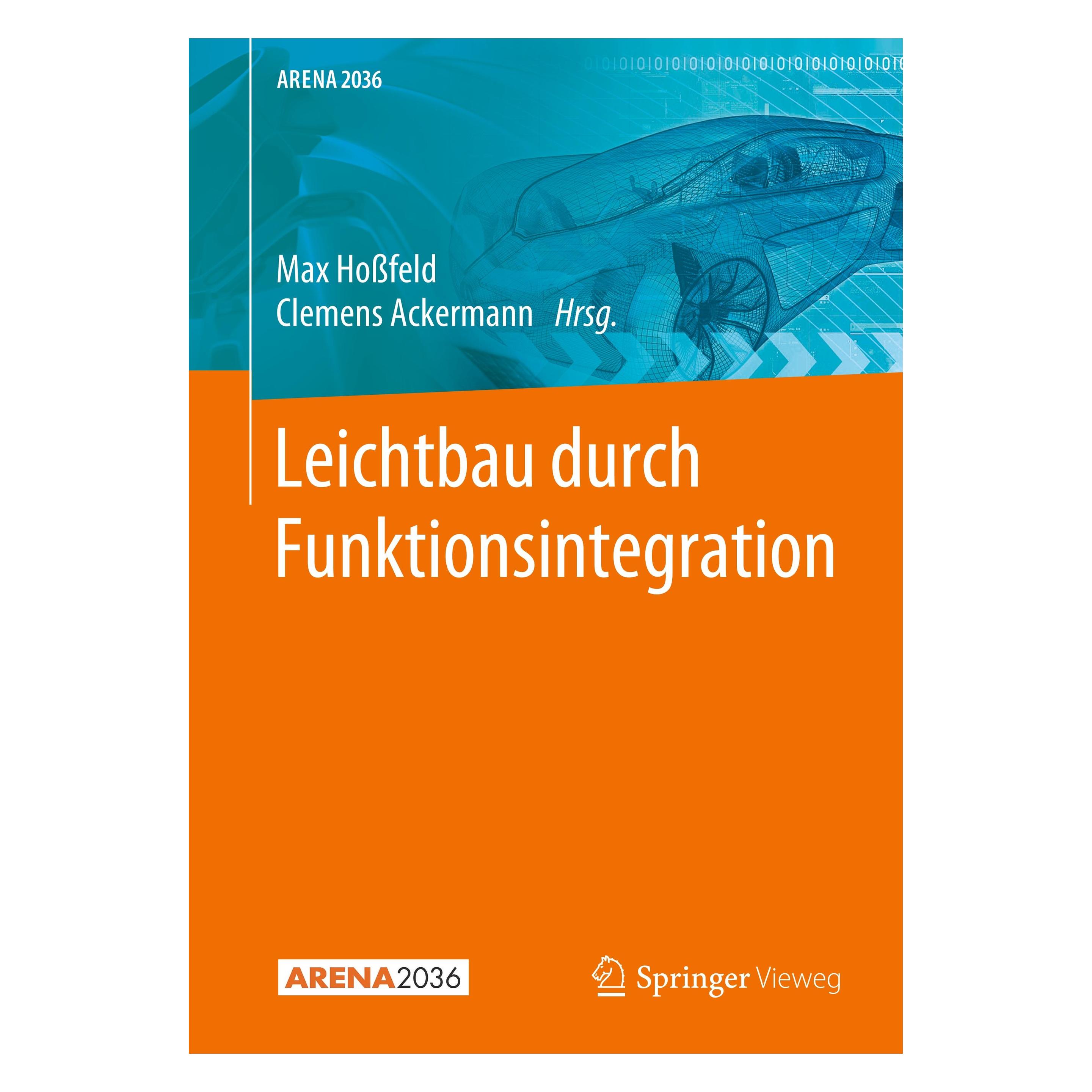 Springer Leichtbau durch Funktionsintegration (Deutsch, Hardcover, Clemens Ackermann, Max Hossfeld) (9783662598221)