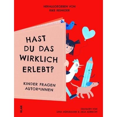 Hast du das wirklich erlebt?, Taschenbuch von , KLAK Verlag