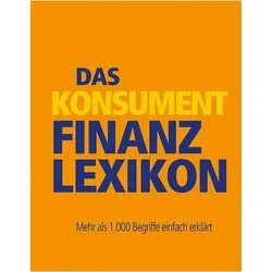 Das KONSUMENT-Finanzlexikon, Ratgeber von Manfred Lappe, Verein für Konsumenteninformation