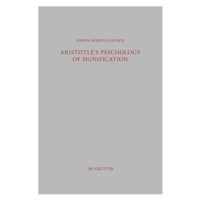 De Gruyter Noriega-Olmos:Aristotles Psychology of (Englisch, Hardcover, Simon Noriega-Olmos) (67763261)