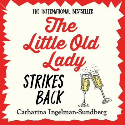 The Little Old Lady Strikes Back - Catharina Ingelman-Sundberg, Audio, 9781035005581