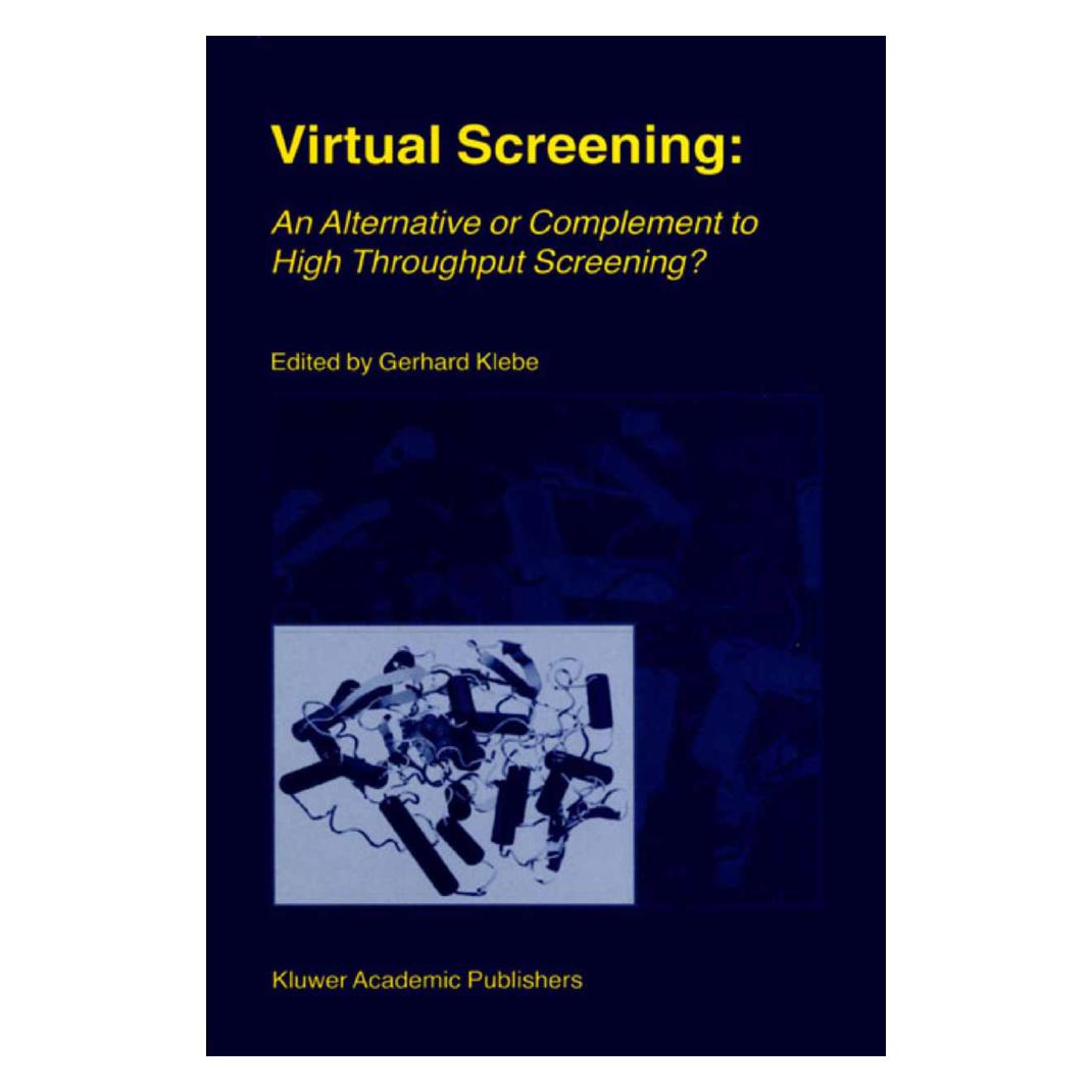 Springer Virtual Screening: An Alternative or Complement to High Throughput Screening? (Englisch, Softcover, Gerhard Klebe) (55372357)