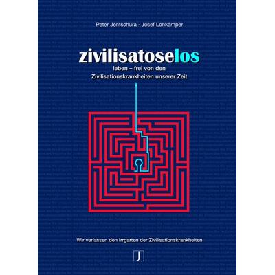 Zivilisatoselos, Gebundene Ausgabe von Peter Jentschura,Josef Lohkämper, Jentschura, P, 978-3-933874-30-6