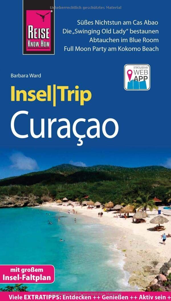 Barbara Ward - Reise Know-How InselTrip Curaçao - Preis vom 06.10.2026 07:26:00 h