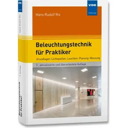 Beleuchtungstechnik für Praktiker, Fachbücher von Hans Rudolf Ris