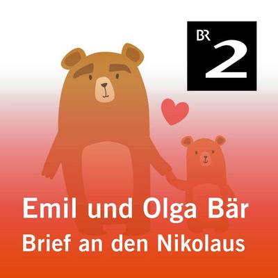 Emil und Olga Bär: Brief an den Nikolaus - Christa Kemper, Audio, 4057664417473