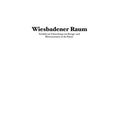 Wiesbadener Raum, Gebundene Ausgabe von Sascha Büttner, BoD – Books on Demand, 978-3-7357-2003-0
