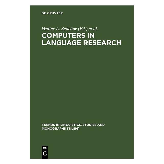 De Gruyter Computers in Language Research (Englisch, Hardcover, Sally Yeates Sedelow, Walter A. Sedelow) (67782082)