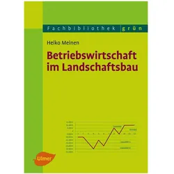 Betriebswirtschaft im Landschaftsbau, Fachbücher von Heiko Meinen