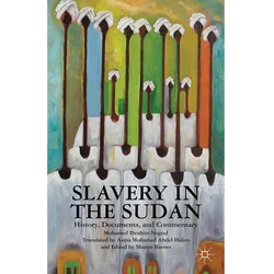 Slavery in the Sudan, Fachbücher von Sharon Barnes, Asma Mohamed Abdel Halim, Mohamed Ibrahim Nugud