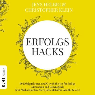 Erfolgshacks - Christopher Klein,Jens Helbig, Audio, 9783985380190