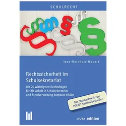 Rechtssicherheit im Schulsekretariat, Ratgeber von Jens-Reinhold Hubert