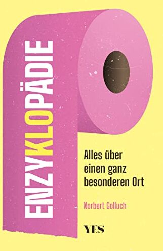 Norbert Golluch - EnzyKLOpädie: Alles über einen ganz besonderen Ort - Preis vom 10.10.2026 11:48:34 h