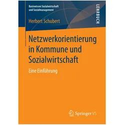 Netzwerkorientierung in Kommune und Sozialwirtschaft, Fachbücher von Herbert Schubert
