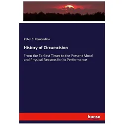 History of Circumcision, Fachbücher von Peter Charles Remondino, Peter C Remondino