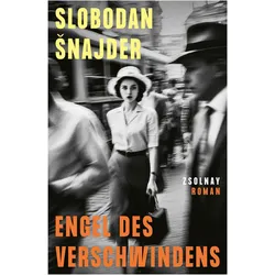 Engel des Verschwindens, Belletristik von Slobodan Šnajder