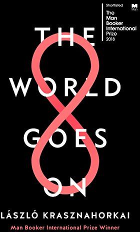 Laszlo Krasznahorkai - The World Goes On - Preis vom 30.09.2026 22:30:23 h