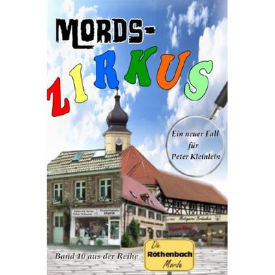 Die Rödnbach-Morde / Mords-Zirkus, Taschenbuch von Günther Dümler, Epubli, 978-3-7450-6554-1
