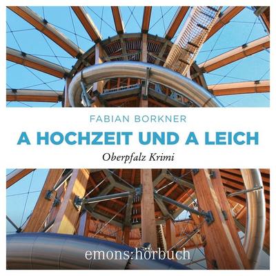 A Hochzeit und a Leich - Fabian Borkner, Audio, 9783740827731