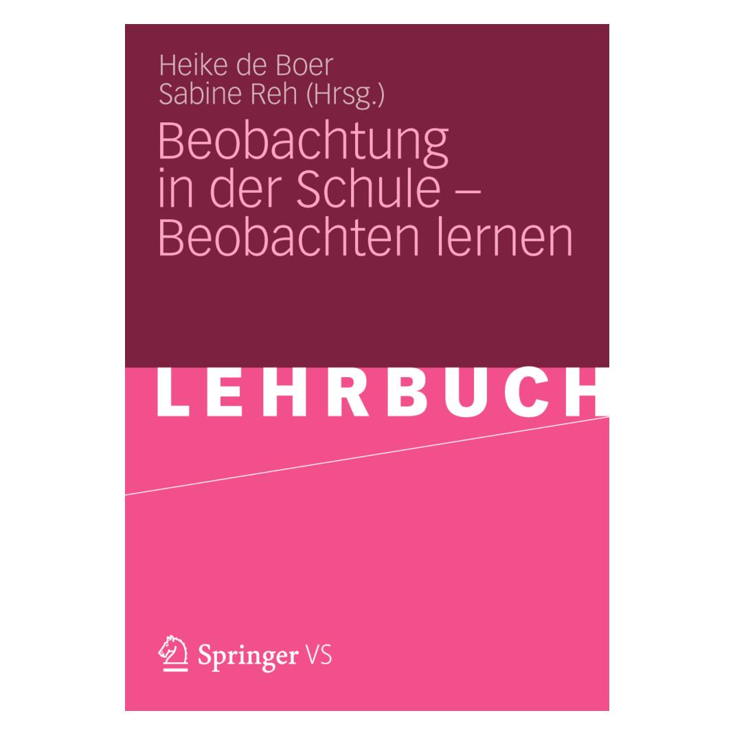VS Beobachtung in der Schule - Beobachten lernen (Deutsch, Softcover, Heike De Boer, Sabine Reh) (6903173)